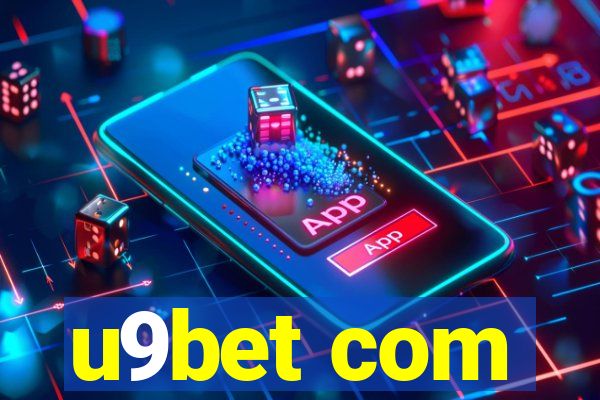 u9bet com